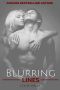 [Blurred Lines 01] • Blurring Lines